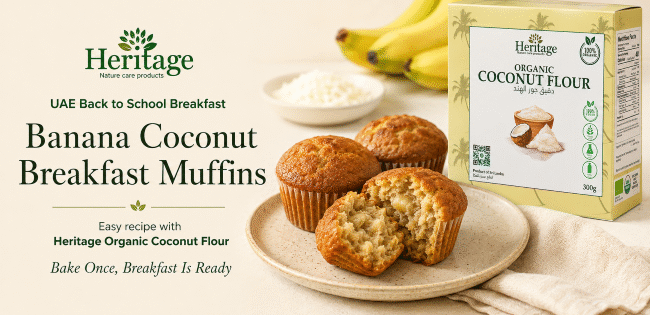 Banana Coconut Breakfast Muffins made with Heritage Organic Coconut Flour for a UAE back-to-school breakfast
