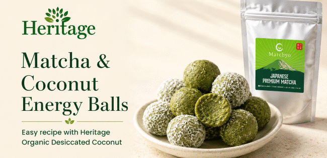Matcha and coconut energy balls with Matchyo Japanese Premium Matcha and Heritage Organic Desiccated Coconut